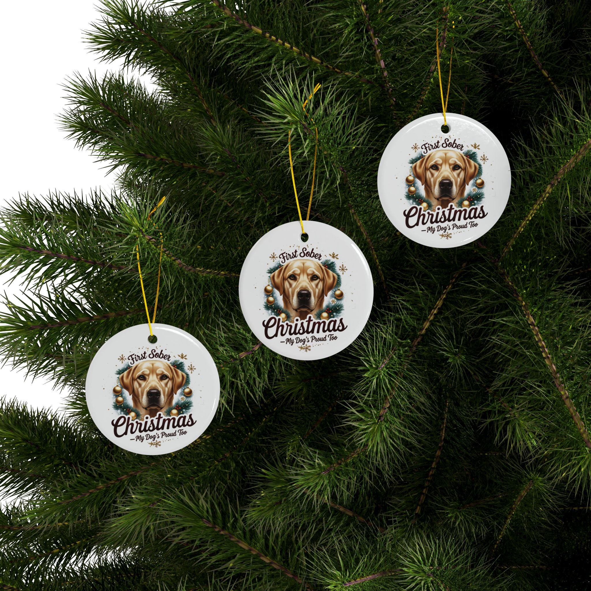 First Sober Christmas Ornament — My Dog’s Proud Too — Cute labrador