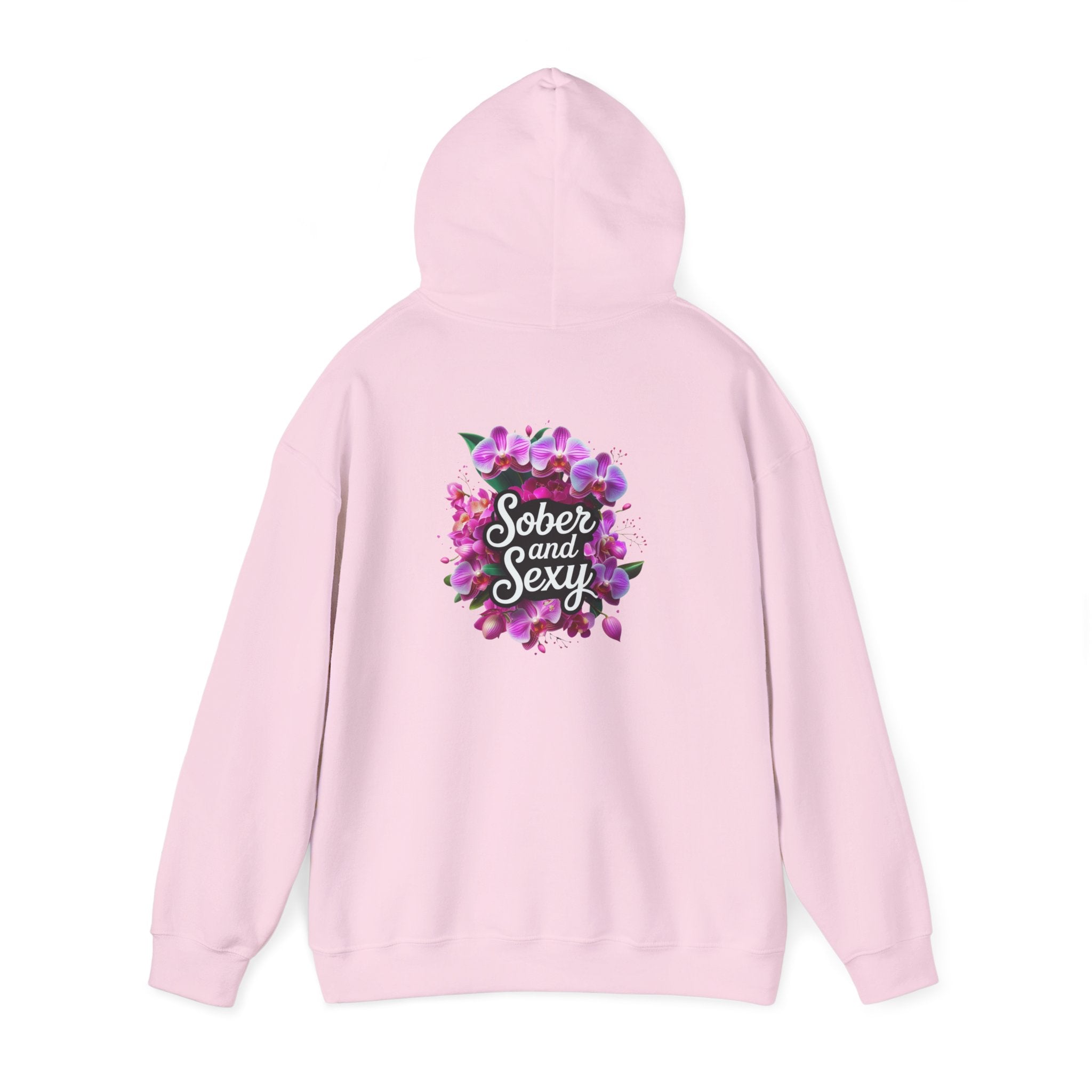 Sober and Sexy Hoodie - Celebrating Sobriety