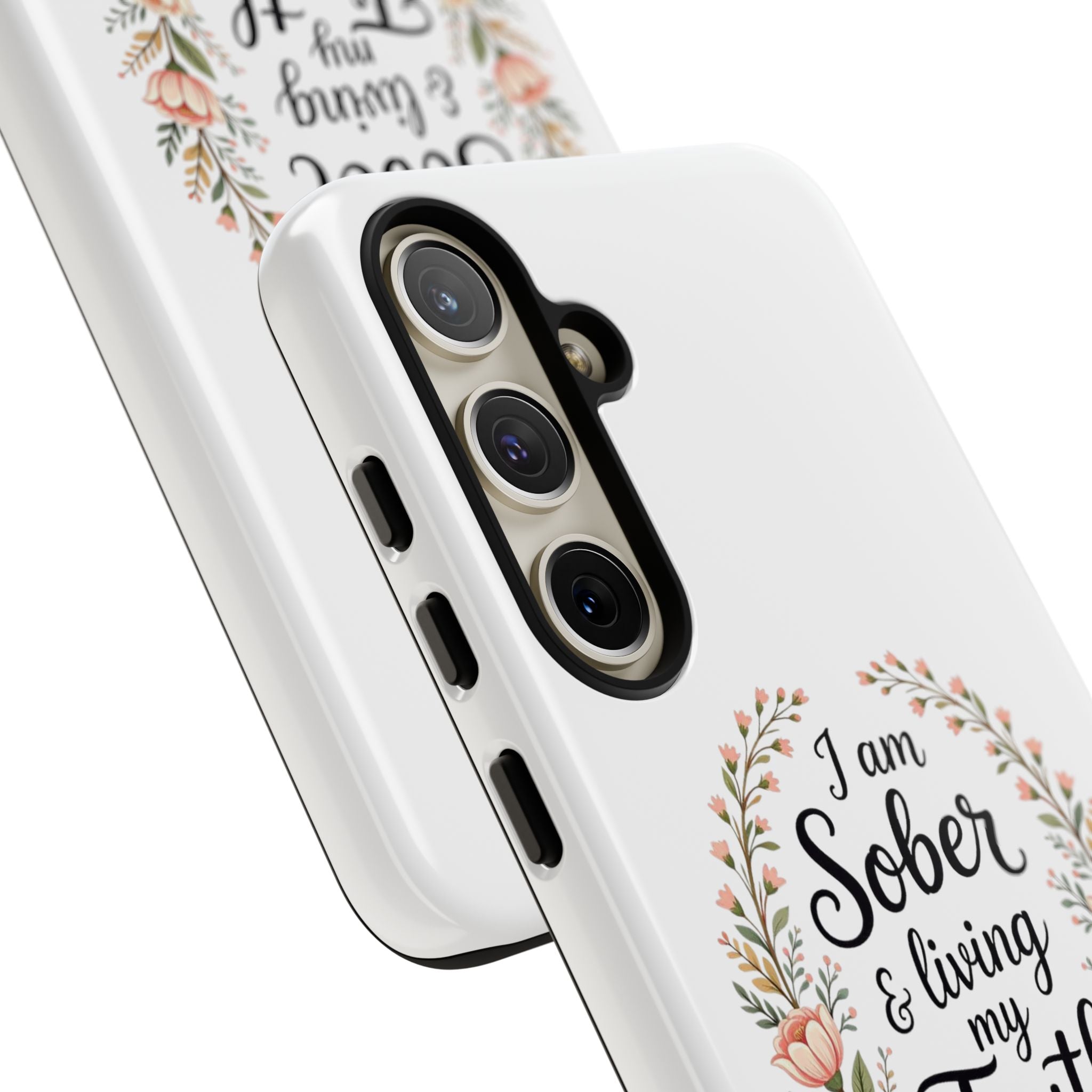 Floral Phone Case: I am Sober & Living My Truth