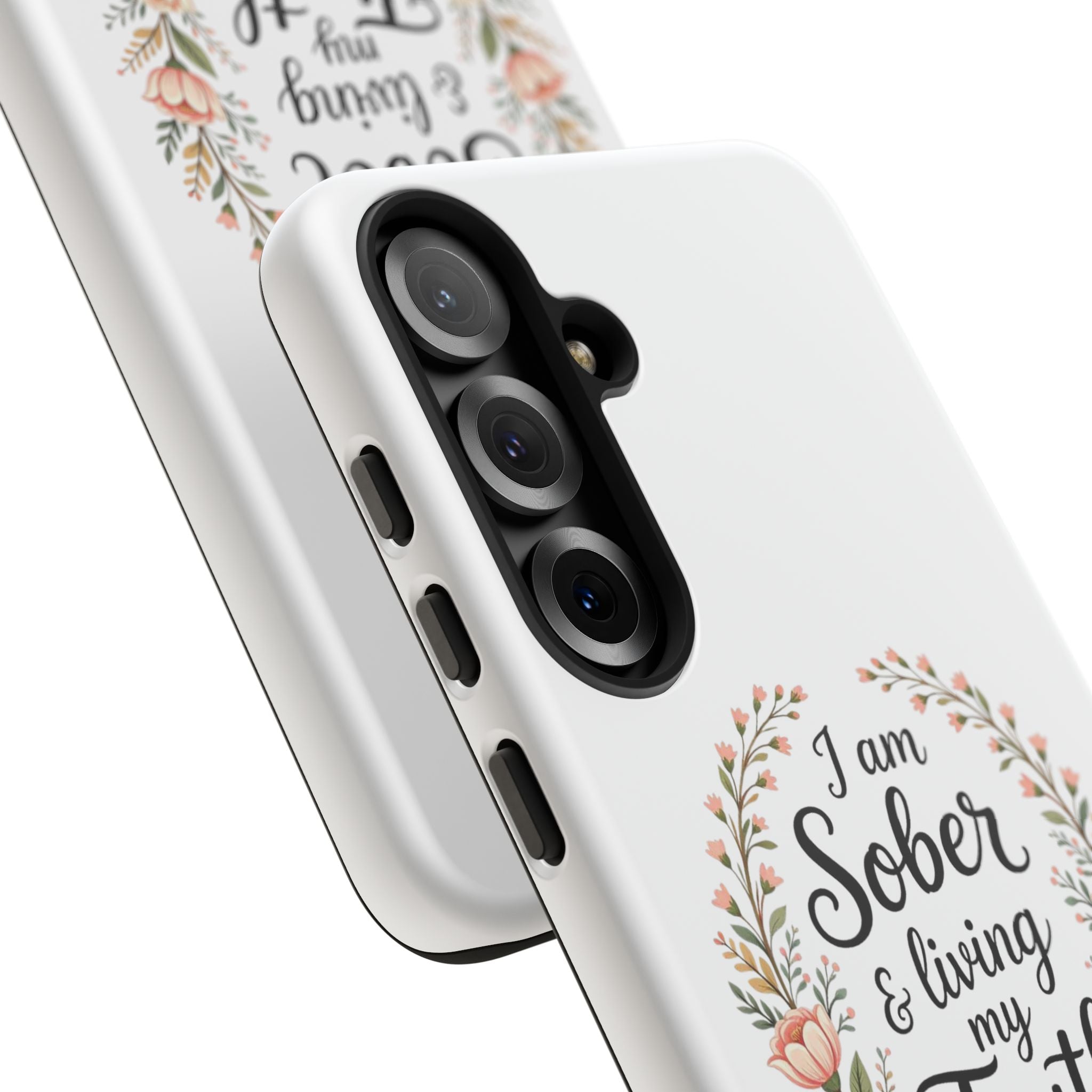 Floral Phone Case: I am Sober & Living My Truth