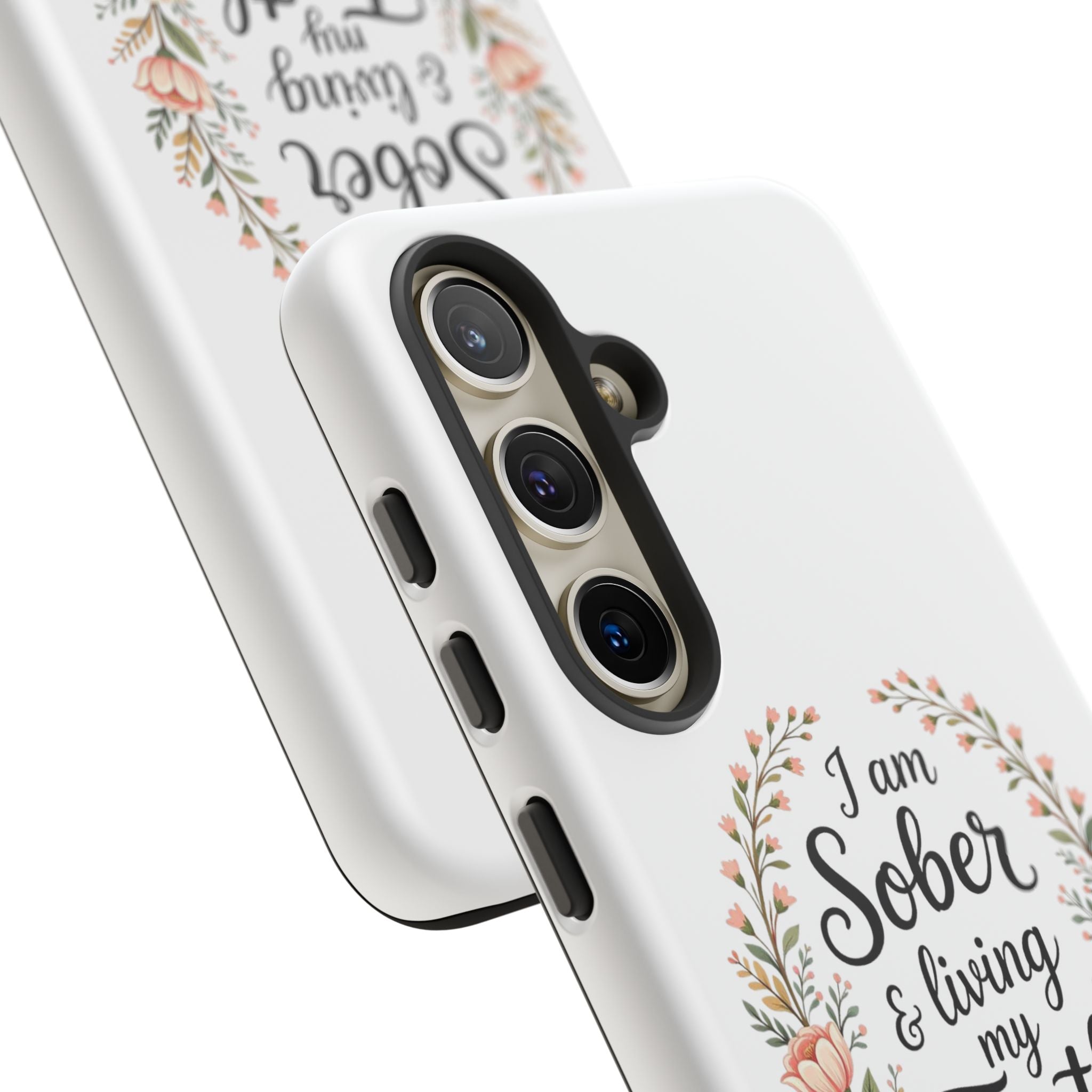 Floral Phone Case: I am Sober & Living My Truth