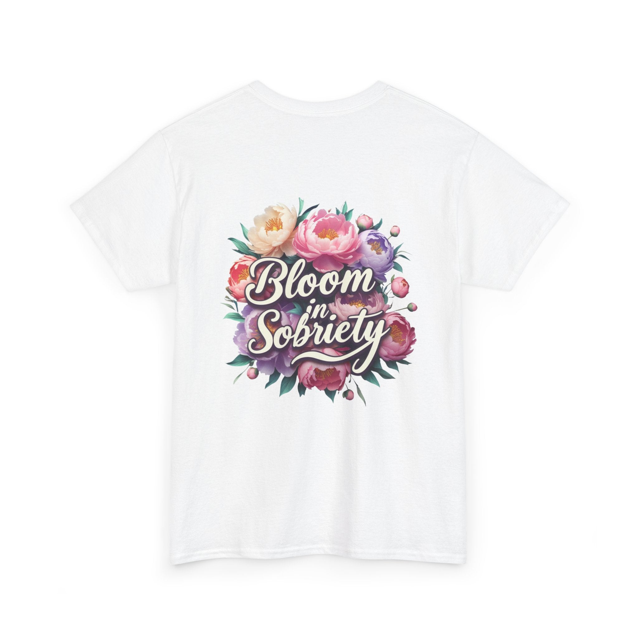 Bloom in Sobriety T-Shirt